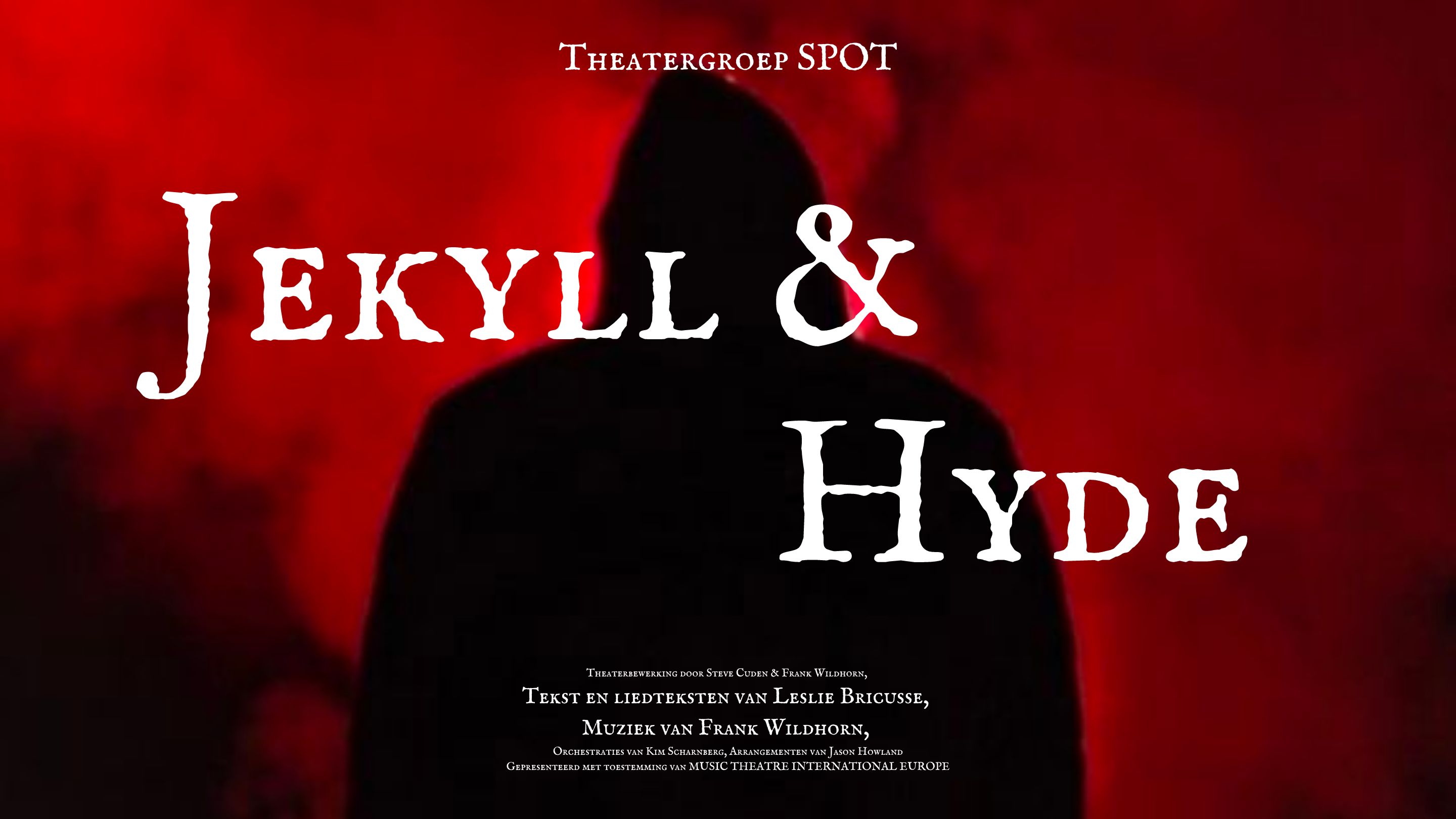 Theatergroep SPOT speelt Jekyll & Hyde - De Musical